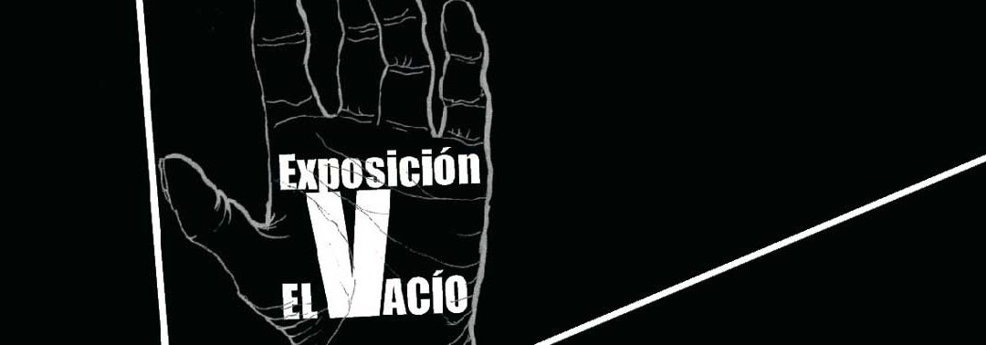 Exposición "EL VACÍO"