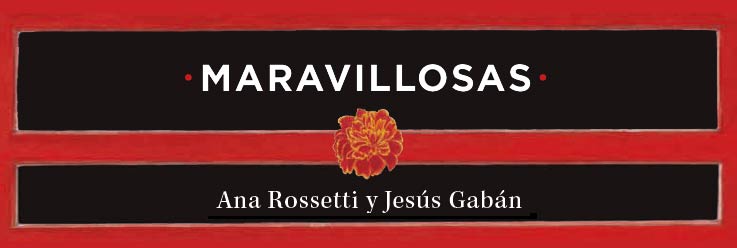 Exposición MARAVILLOSAS